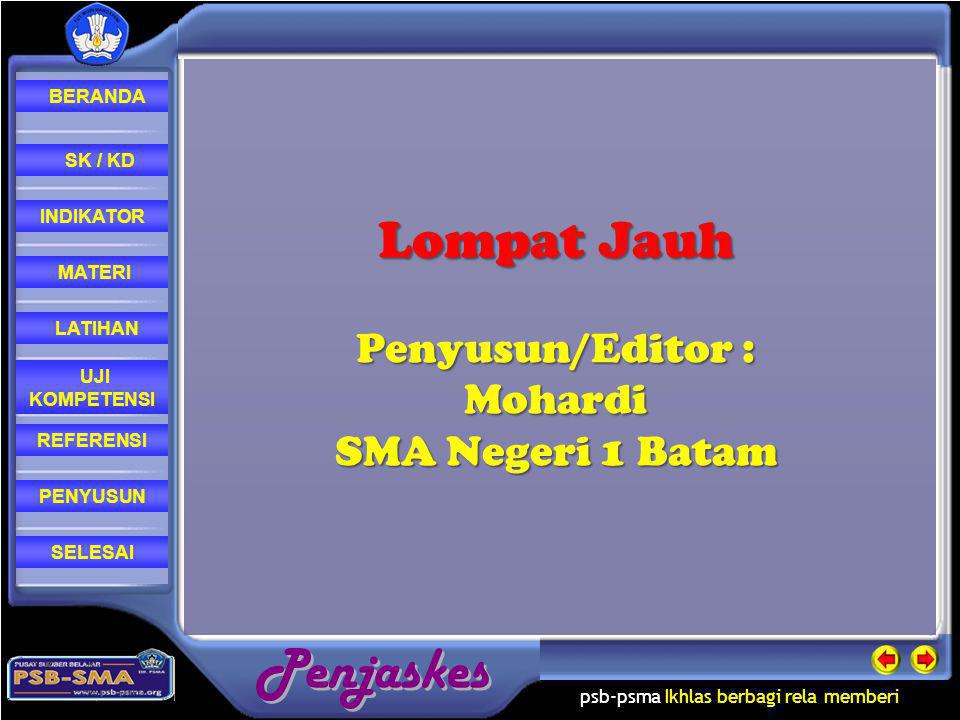 Lompat Jauh Penyusun/Editor : Mohardi SMA Negeri 1 Batam