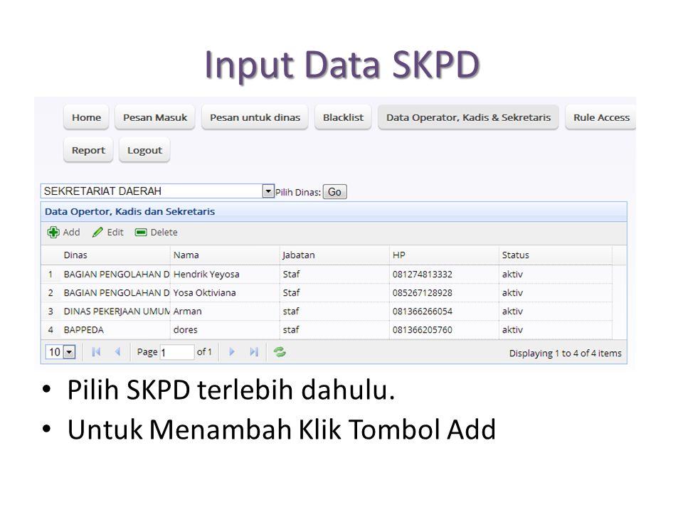 Input Data SKPD Pilih SKPD terlebih dahulu.