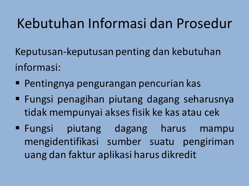 Kebutuhan Informasi dan Prosedur