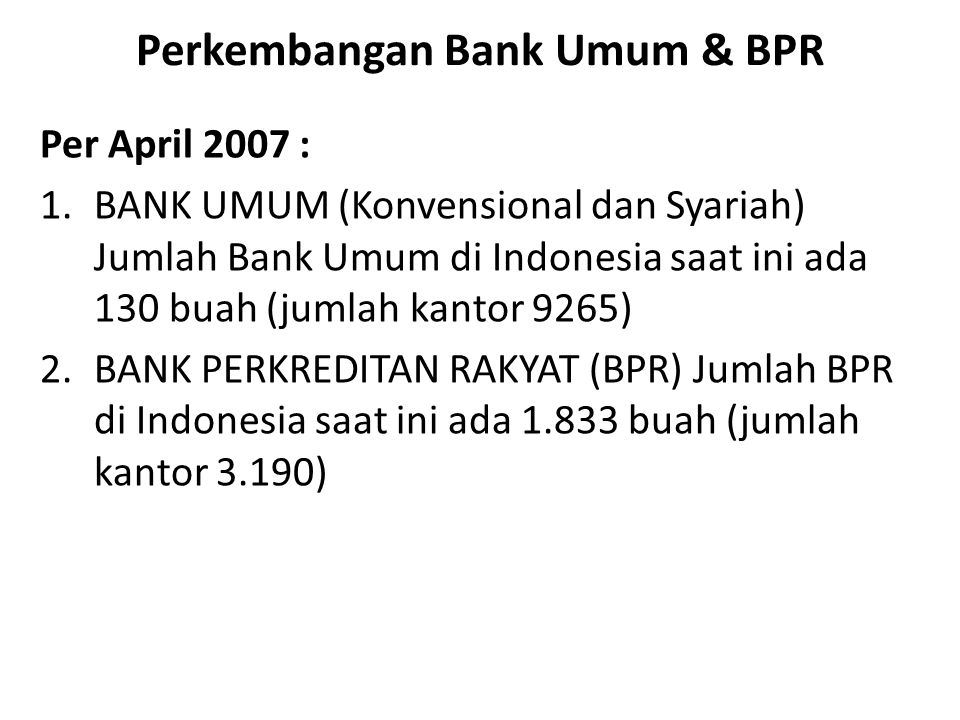 Perkembangan Bank Umum & BPR