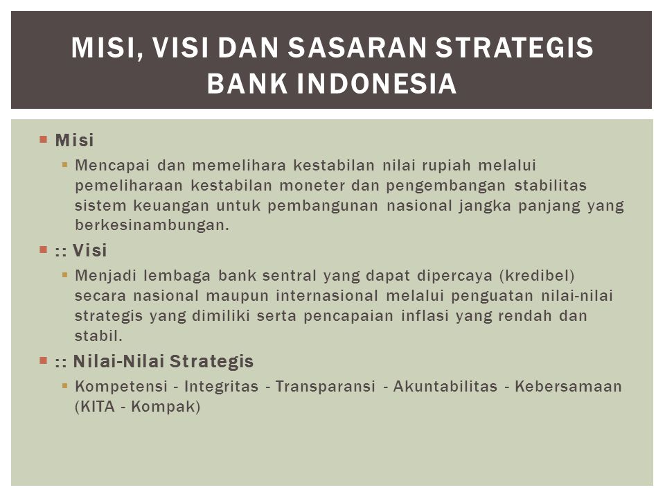 MISI, VISI DAN SASARAN STRATEGIS BANK INDONESIA