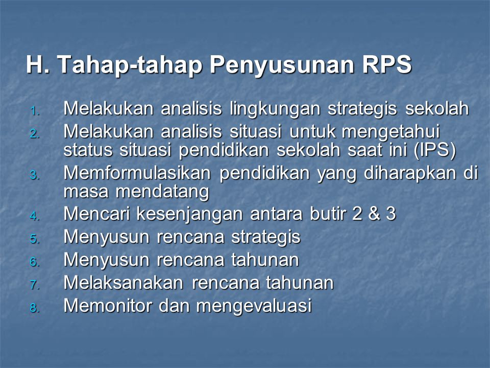 H. Tahap-tahap Penyusunan RPS