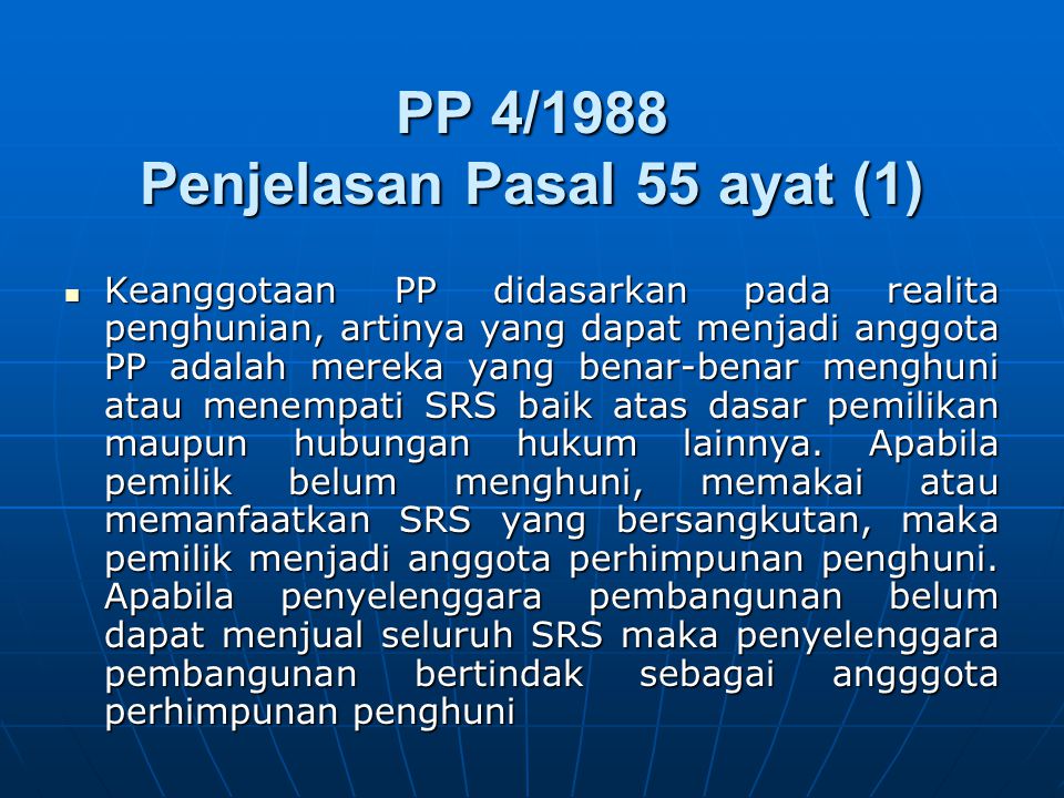 PP 4/1988 Penjelasan Pasal 55 ayat (1)