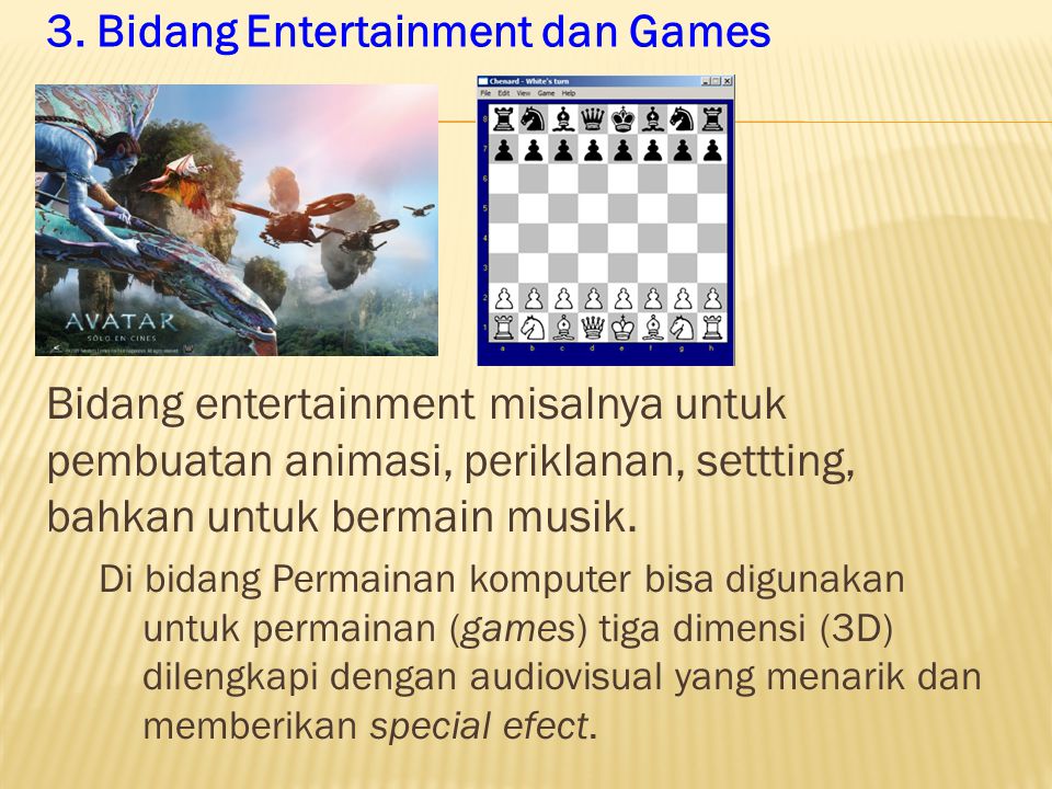 3. Bidang Entertainment dan Games