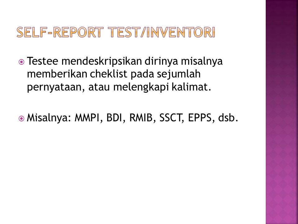 SELF-REPORT TEST/INVENTORI