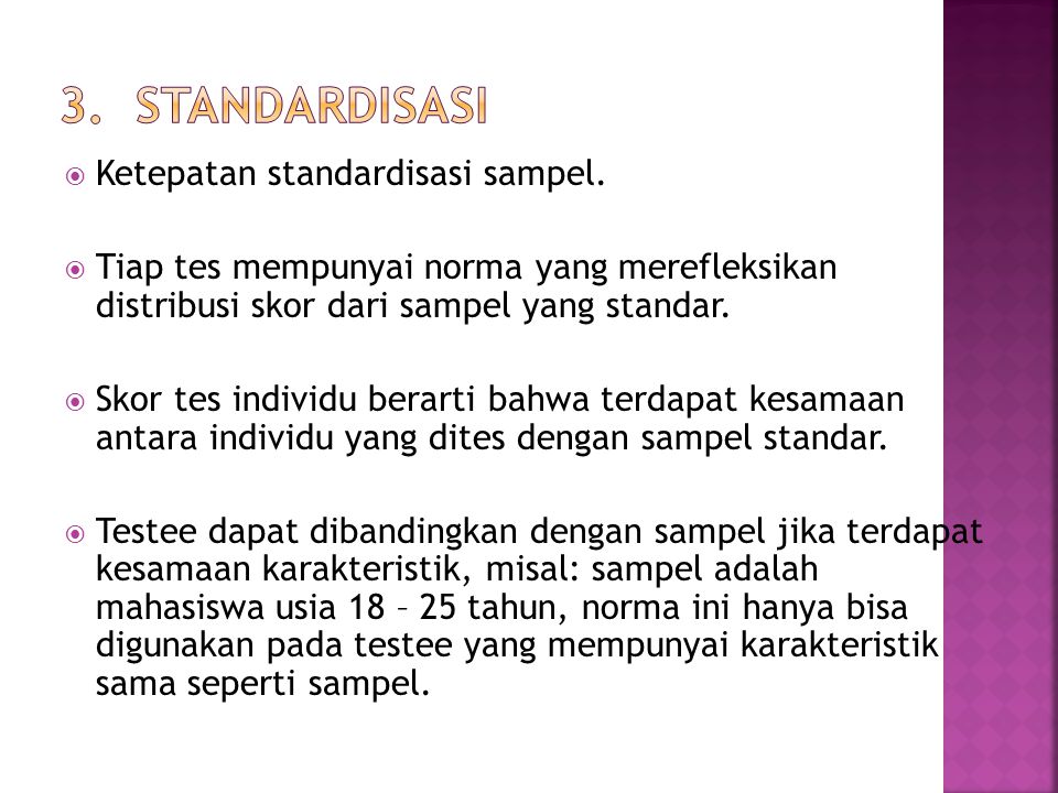 3. STANDARDISASI Ketepatan standardisasi sampel.