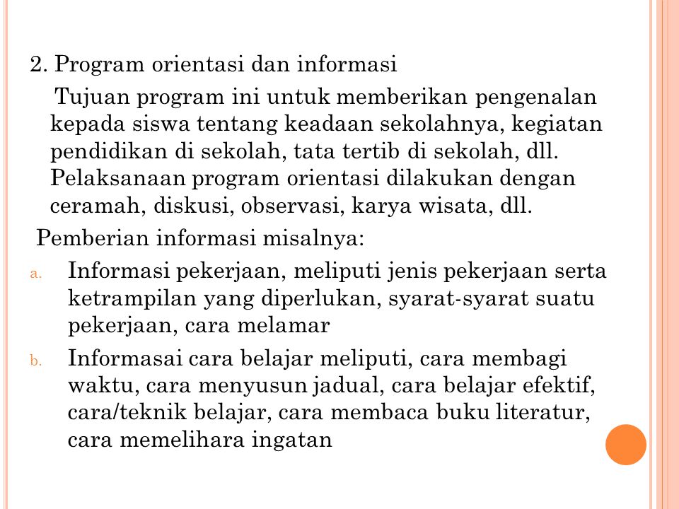 2. Program orientasi dan informasi