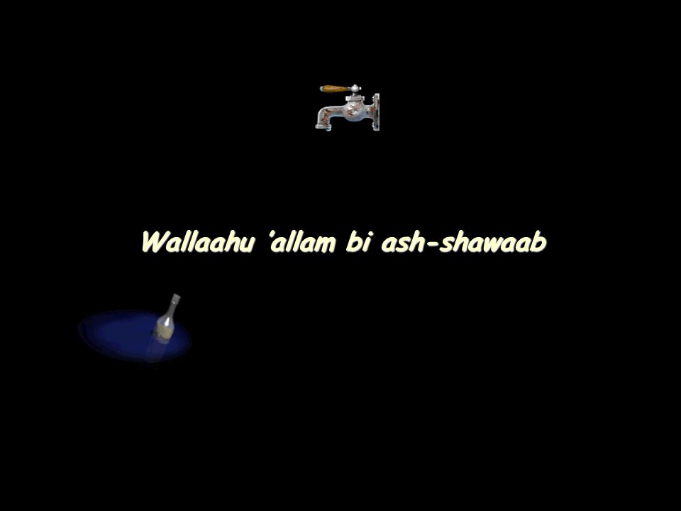 Wallaahu ’allam bi ash-shawaab