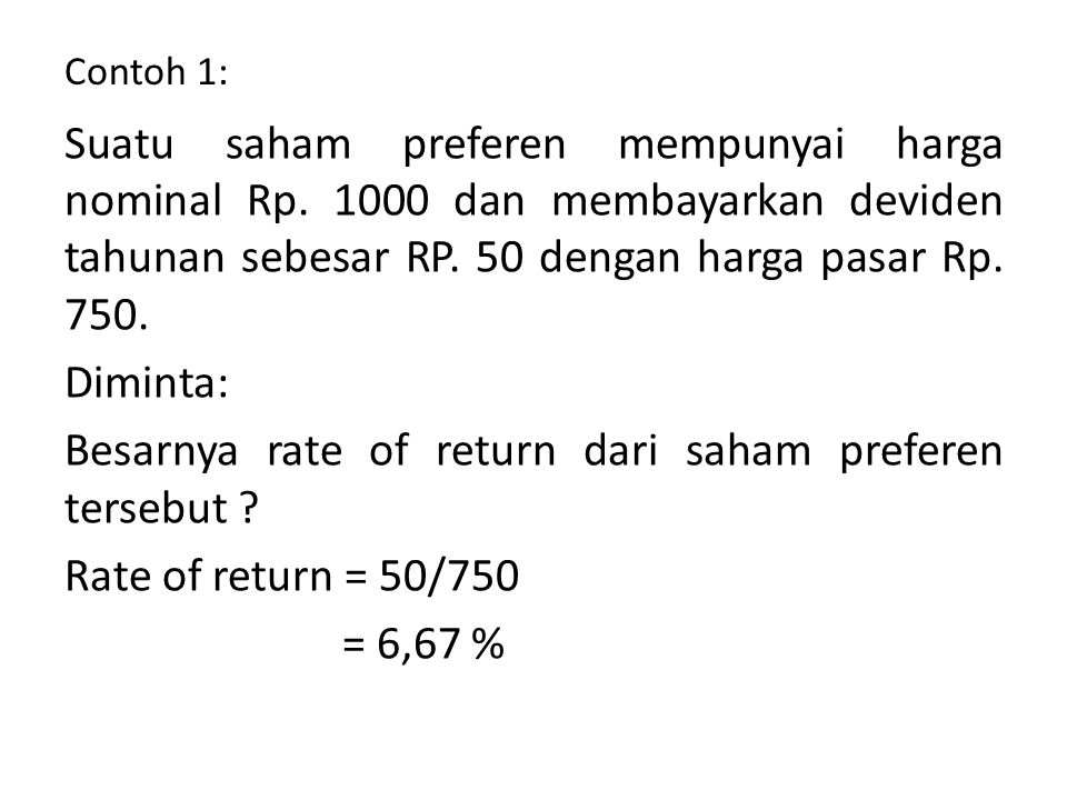 Besarnya rate of return dari saham preferen tersebut