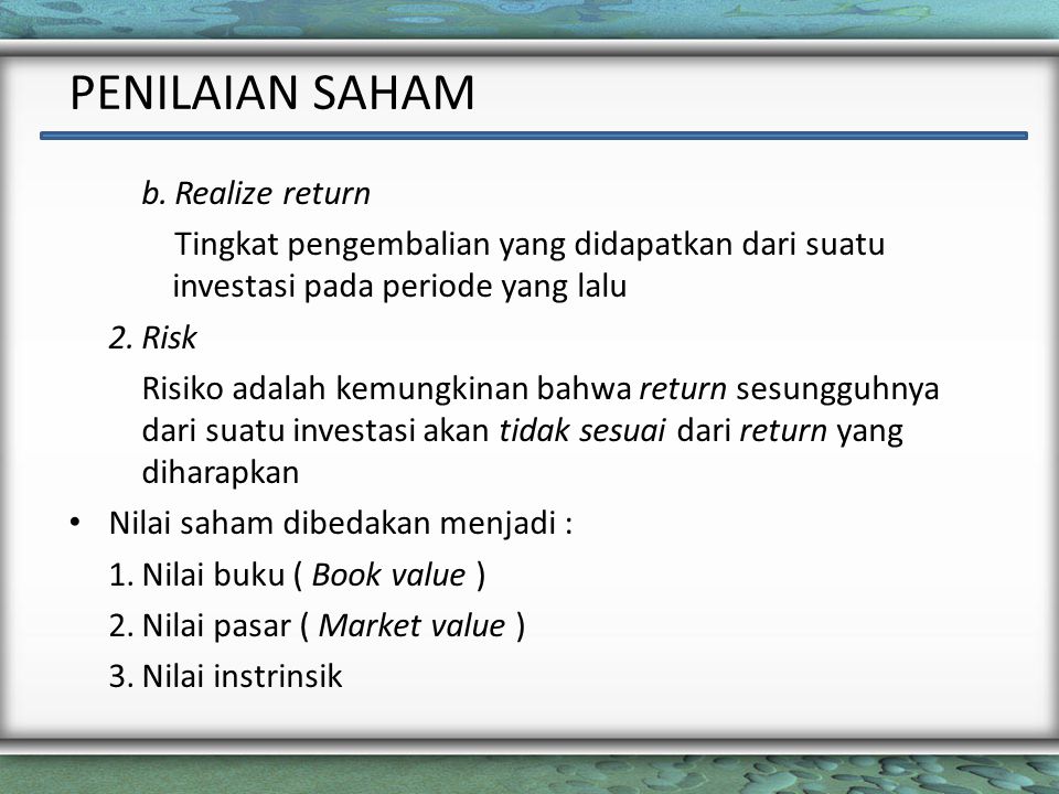PENILAIAN SAHAM b. Realize return