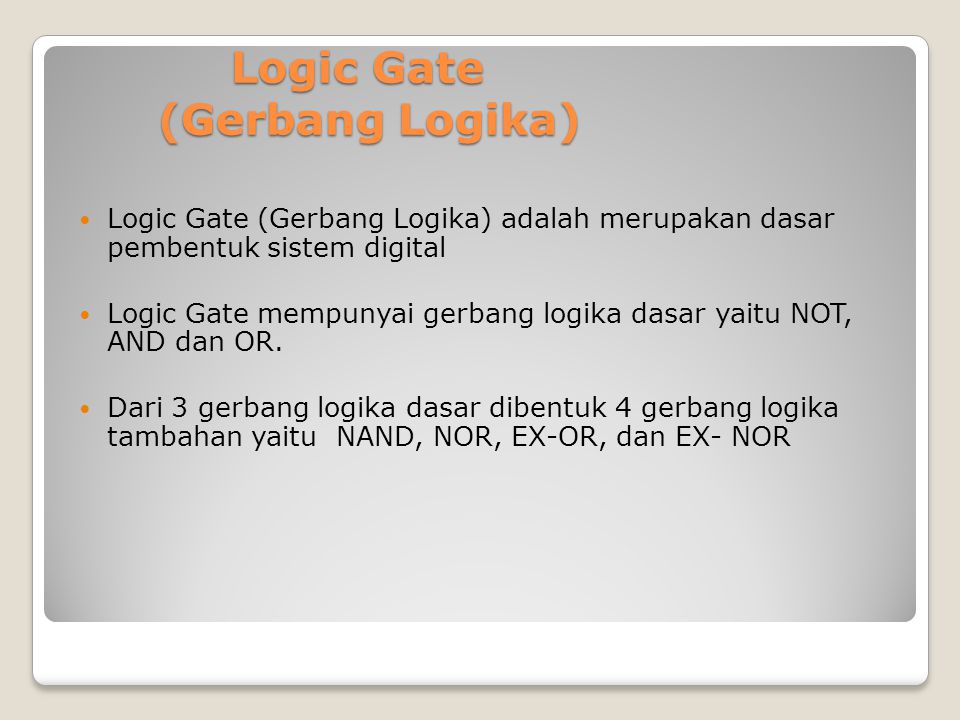Logic Gate (Gerbang Logika)