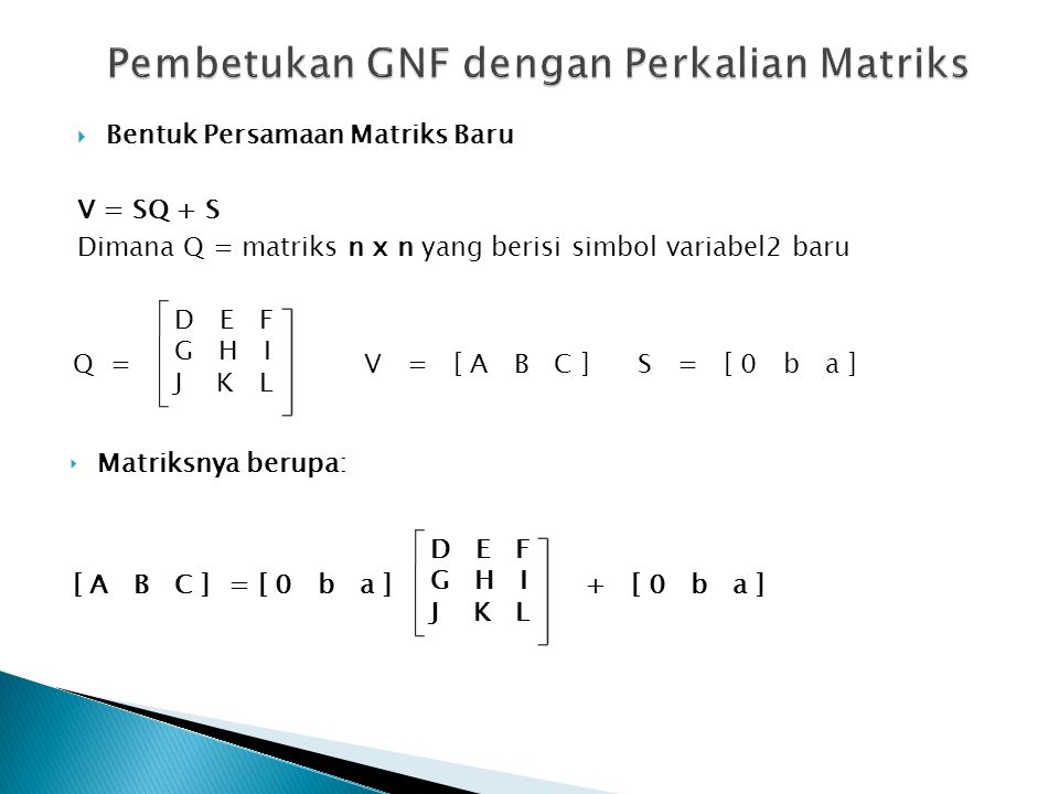 Pembetukan GNF dengan Perkalian Matriks