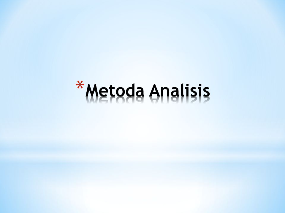 Metoda Analisis