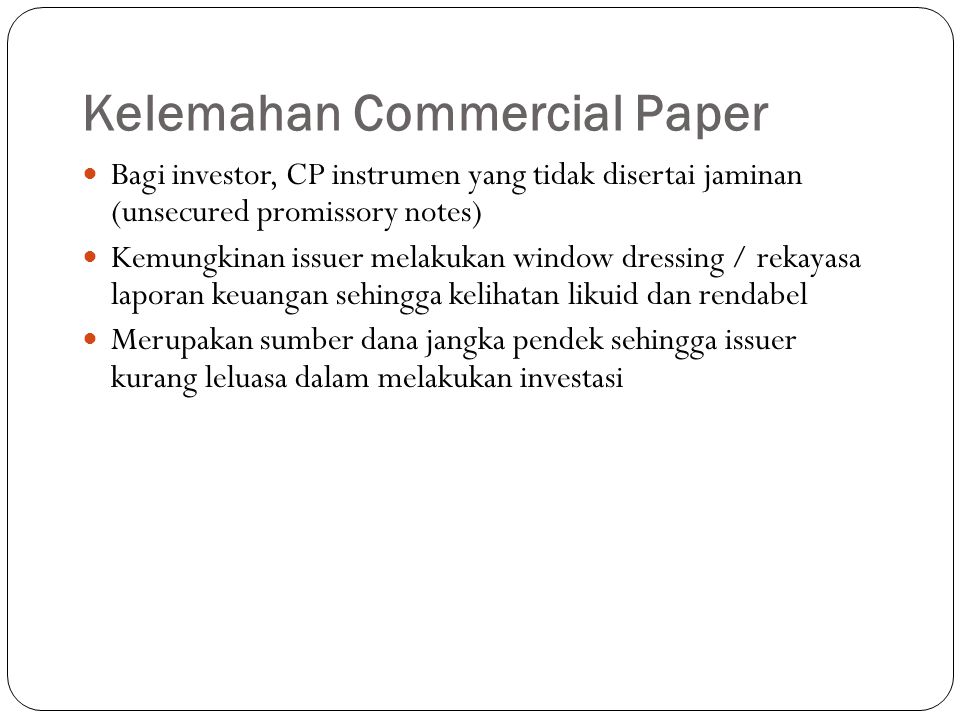 Kelemahan Commercial Paper
