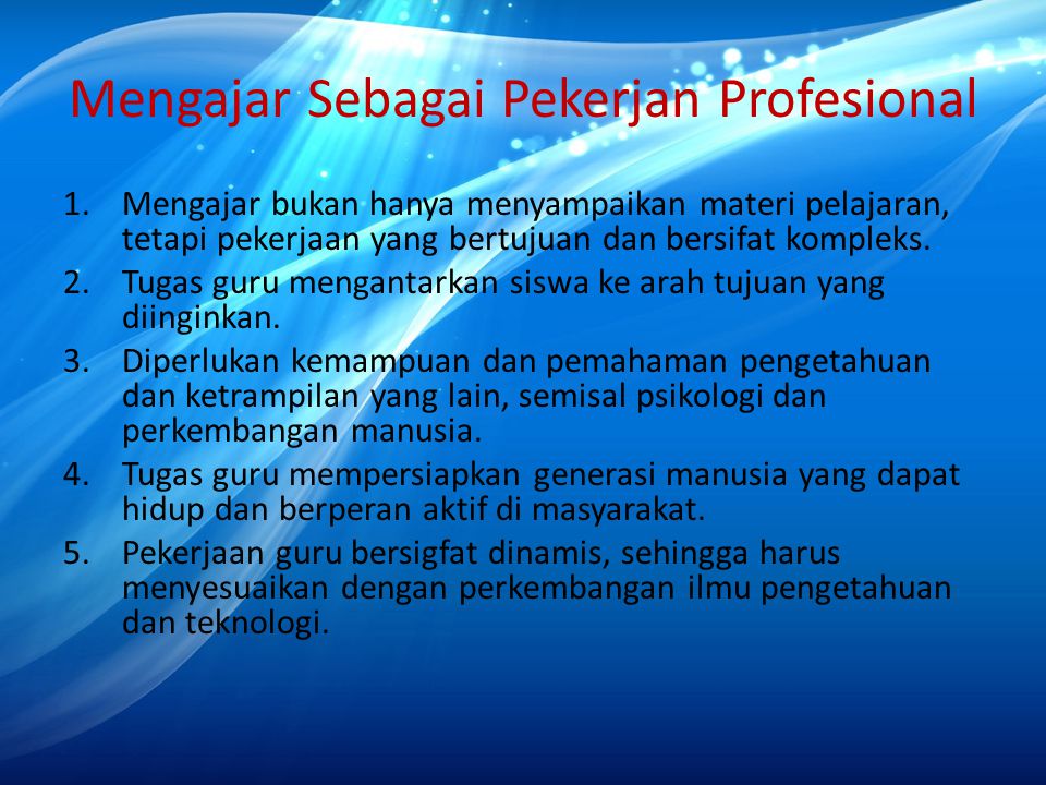 Mengajar Sebagai Pekerjan Profesional