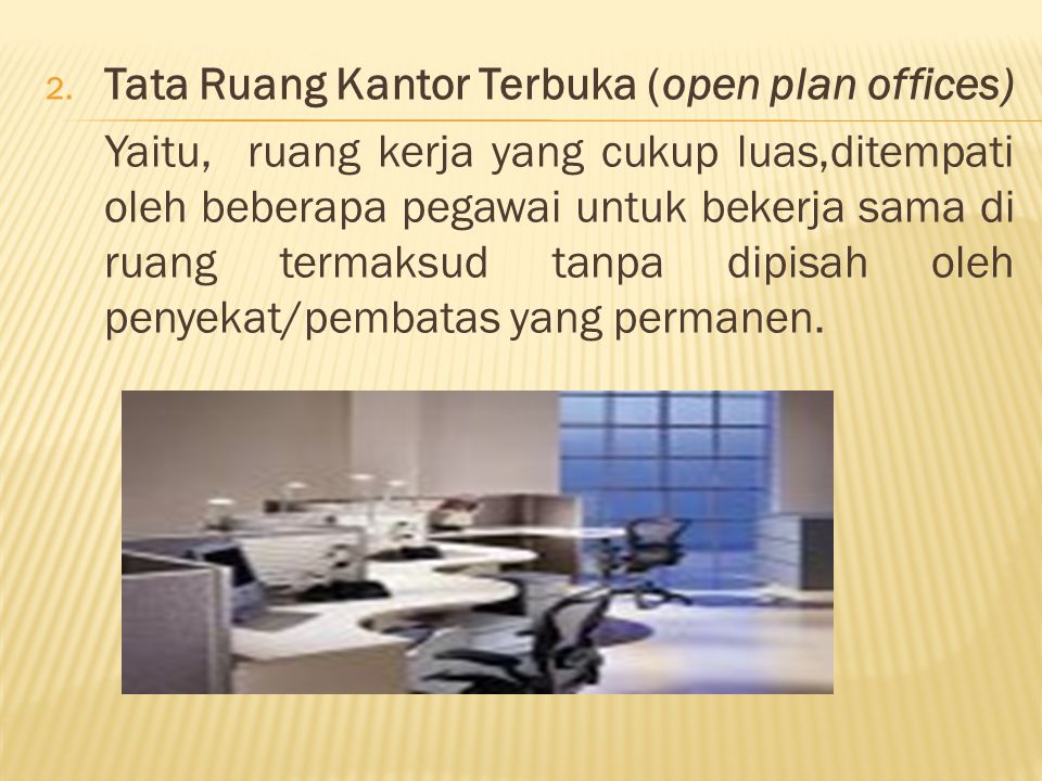 Tata Ruang Kantor Terbuka (open plan offices)