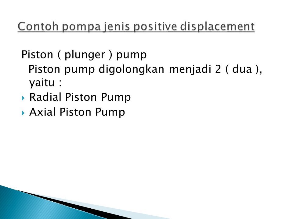Contoh pompa jenis positive displacement