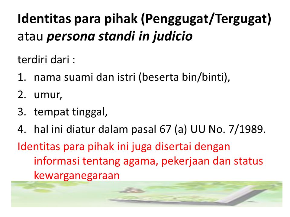 Identitas para pihak (Penggugat/Tergugat) atau persona standi in judicio