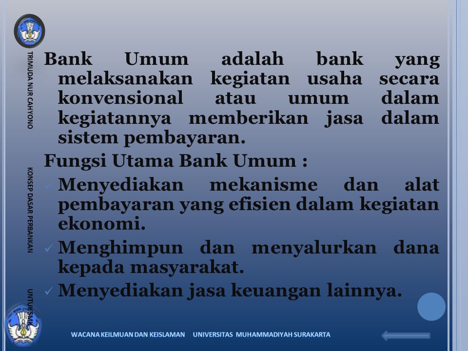Fungsi Utama Bank Umum :