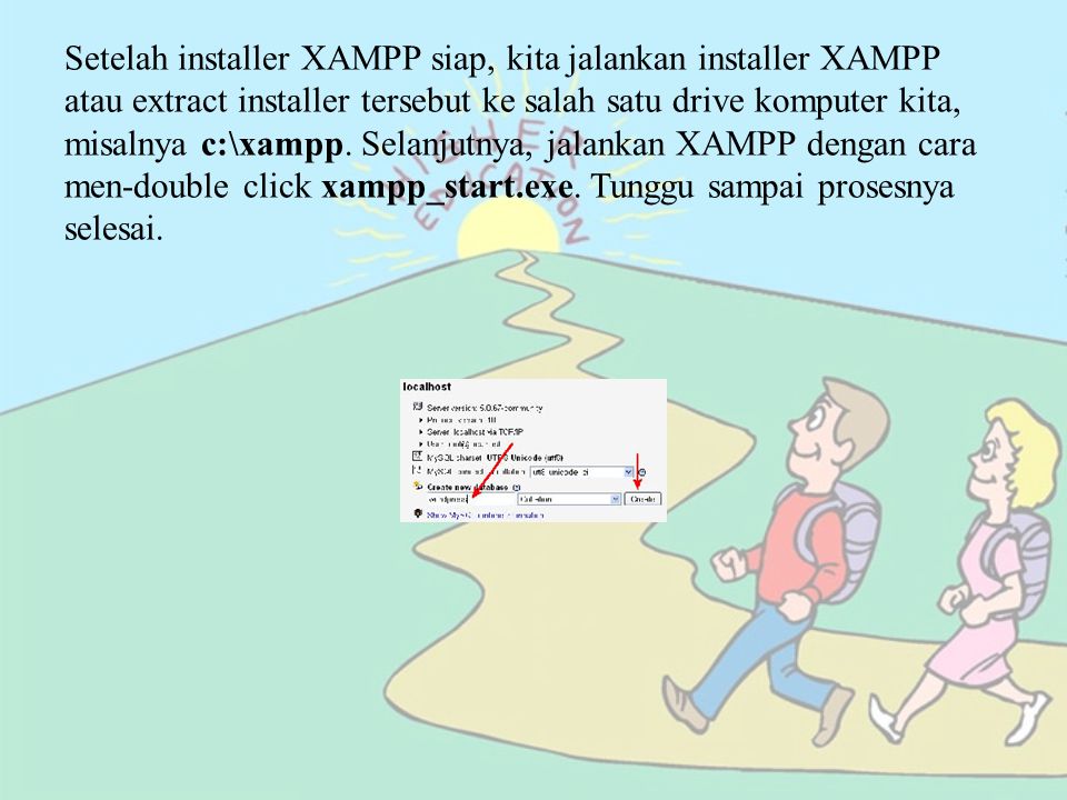 Setelah installer XAMPP siap, kita jalankan installer XAMPP atau extract installer tersebut ke salah satu drive komputer kita, misalnya c:\xampp.