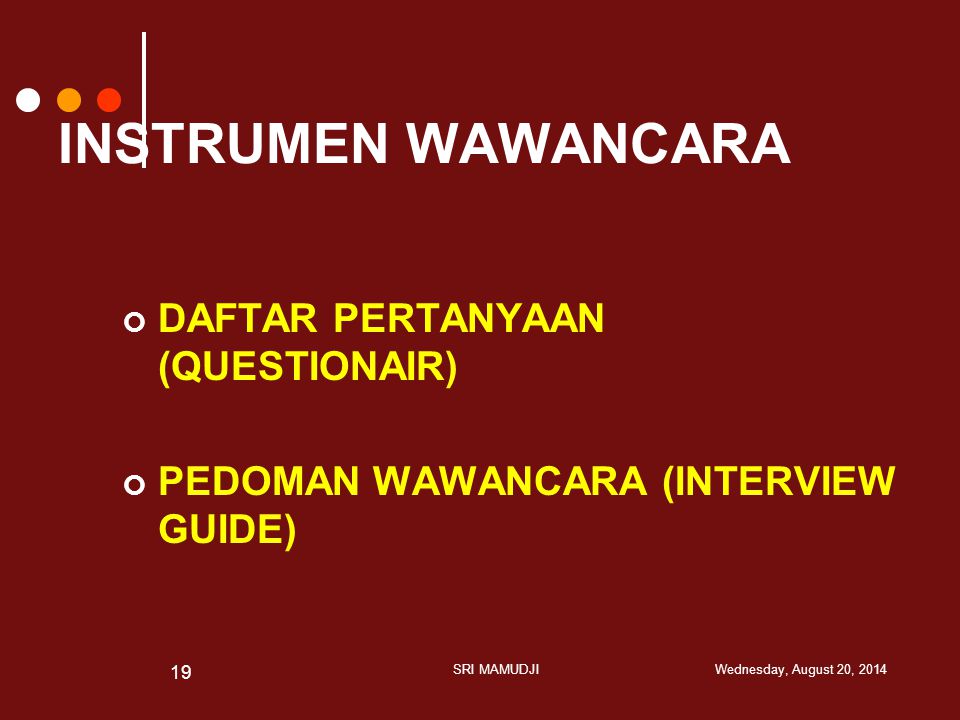 INSTRUMEN WAWANCARA DAFTAR PERTANYAAN (QUESTIONAIR)