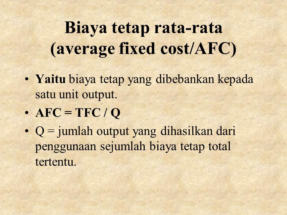 Biaya tetap rata-rata (average fixed cost/AFC)