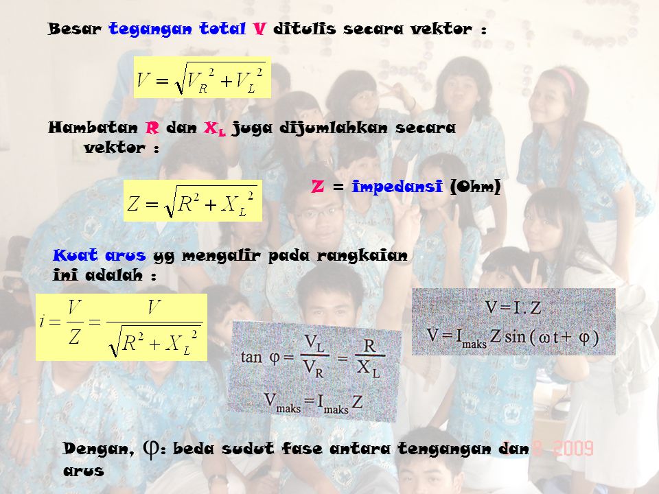 Besar tegangan total V ditulis secara vektor :