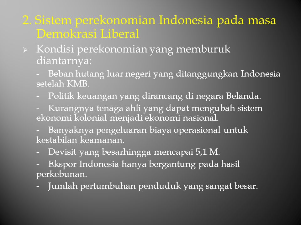 2. Sistem perekonomian Indonesia pada masa Demokrasi Liberal