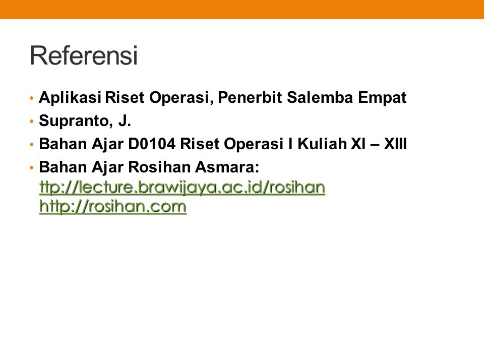 Referensi Aplikasi Riset Operasi, Penerbit Salemba Empat Supranto, J.