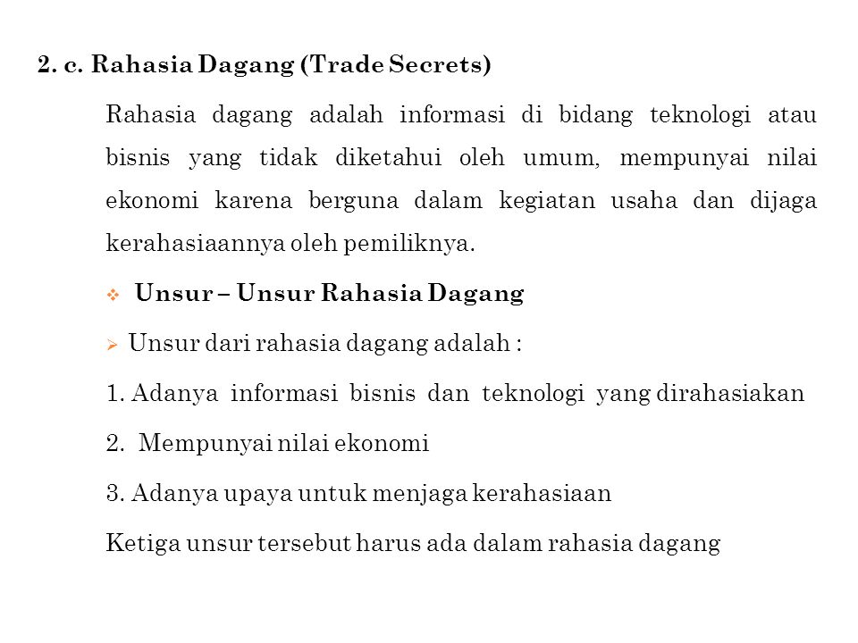 2. c. Rahasia Dagang (Trade Secrets)
