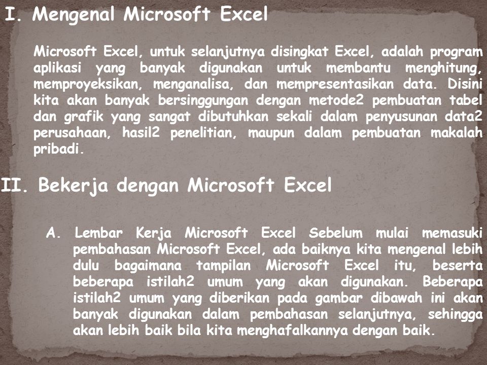 I. Mengenal Microsoft Excel