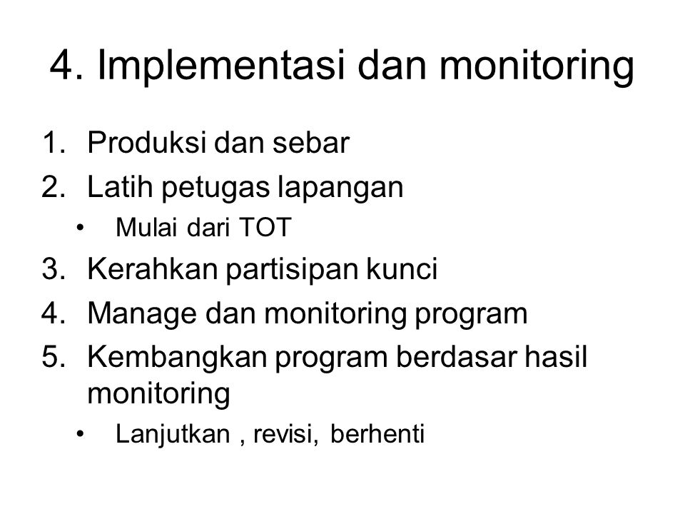 4. Implementasi dan monitoring