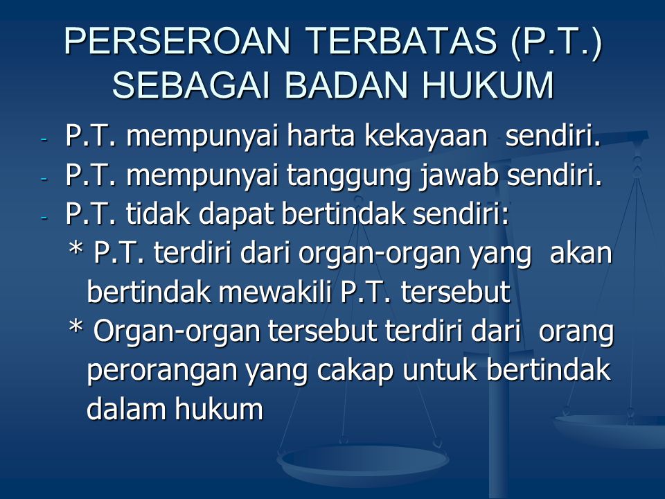 PERSEROAN TERBATAS (P.T.) SEBAGAI BADAN HUKUM
