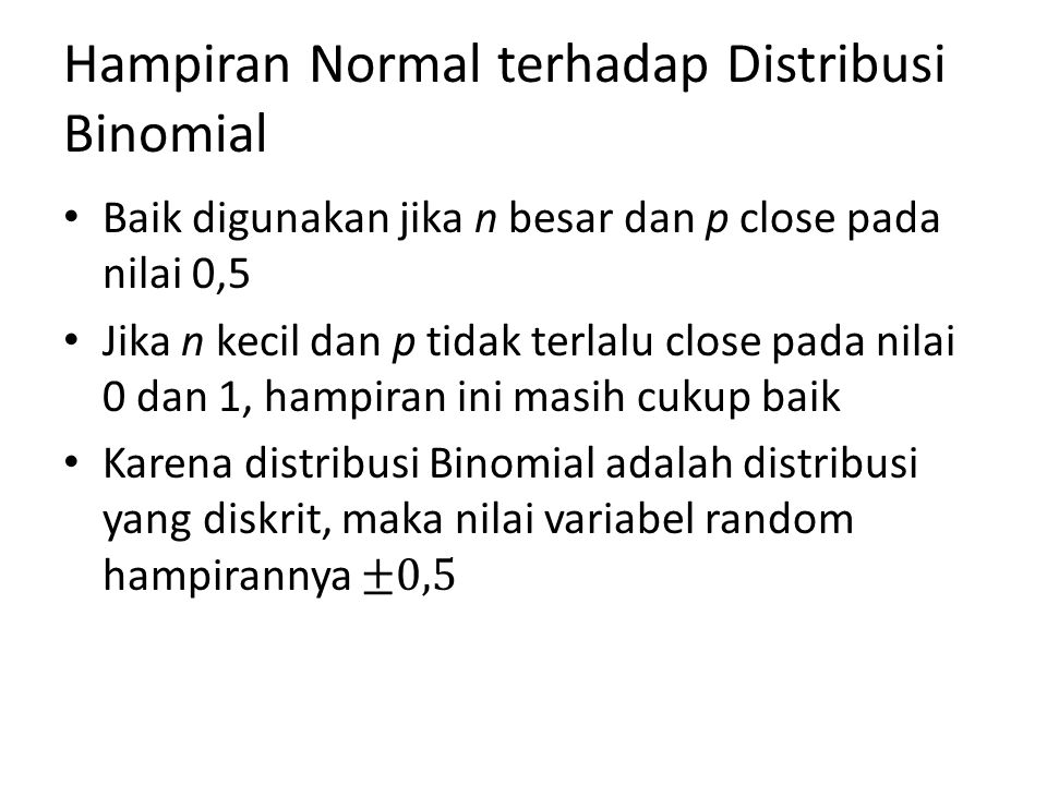 Hampiran Normal terhadap Distribusi Binomial