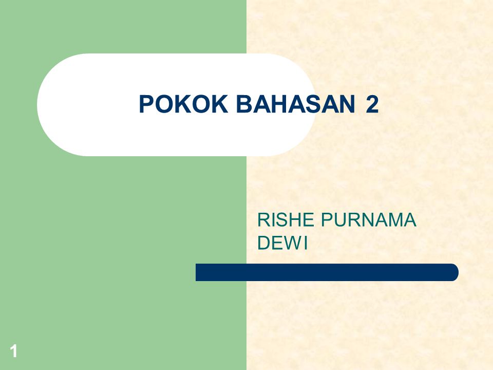 POKOK BAHASAN 2 RISHE PURNAMA DEWI