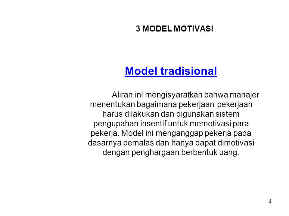 Model tradisional 3 MODEL MOTIVASI