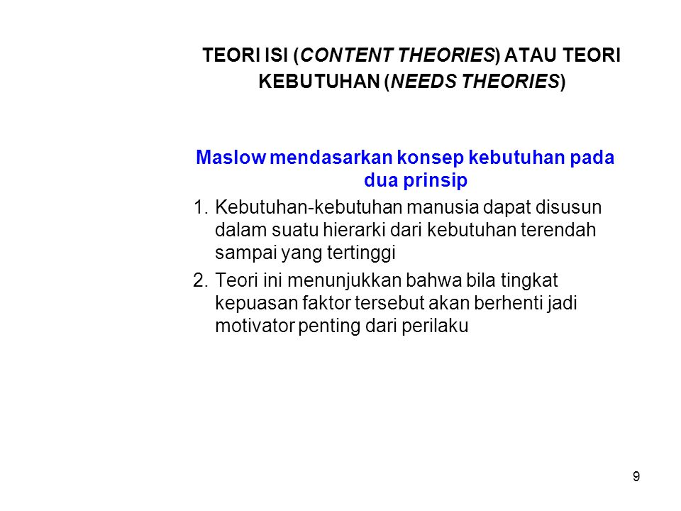 TEORI ISI (CONTENT THEORIES) ATAU TEORI KEBUTUHAN (NEEDS THEORIES)