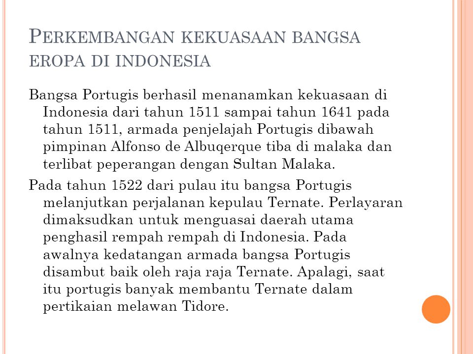 Perkembangan kekuasaan bangsa eropa di indonesia
