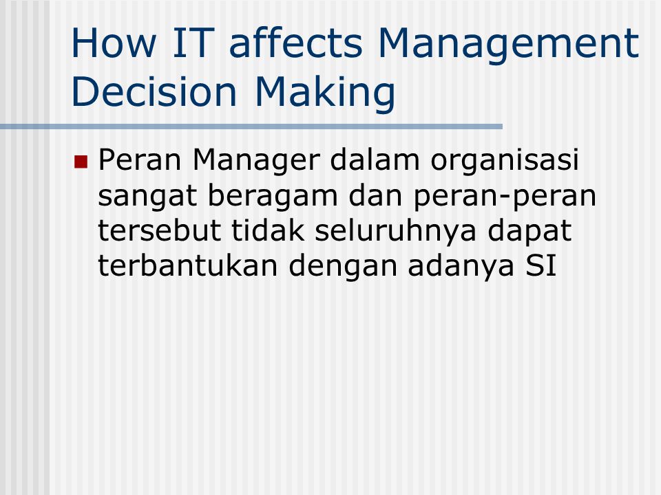How IT affects Management Decision Making