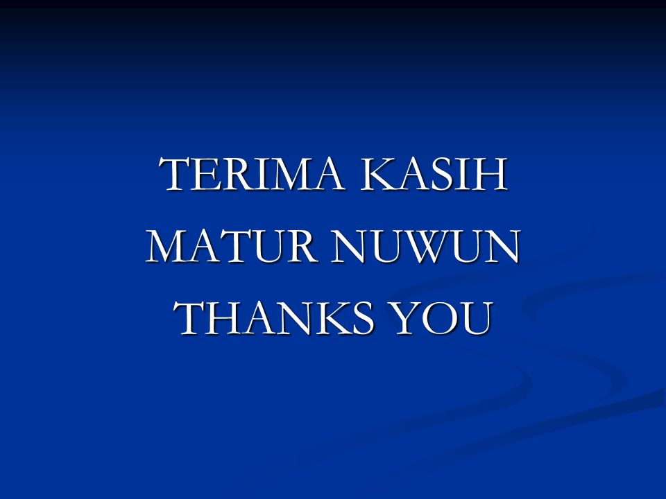 TERIMA KASIH MATUR NUWUN THANKS YOU