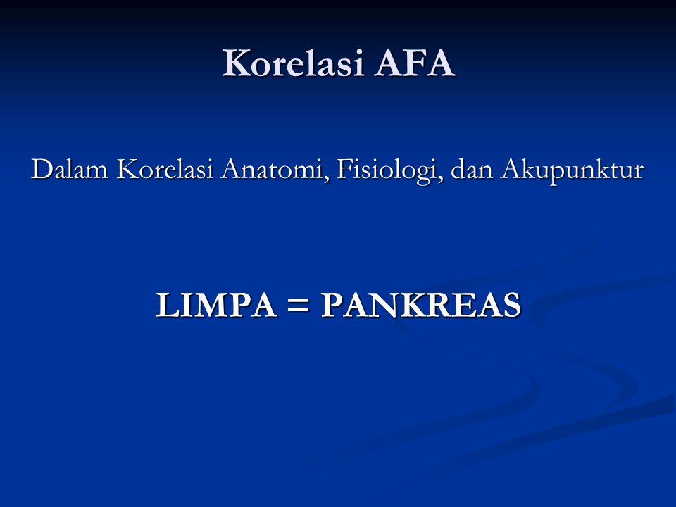 Korelasi AFA LIMPA = PANKREAS