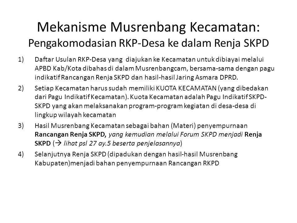 Mekanisme Musrenbang Kecamatan: Pengakomodasian RKP-Desa ke dalam Renja SKPD