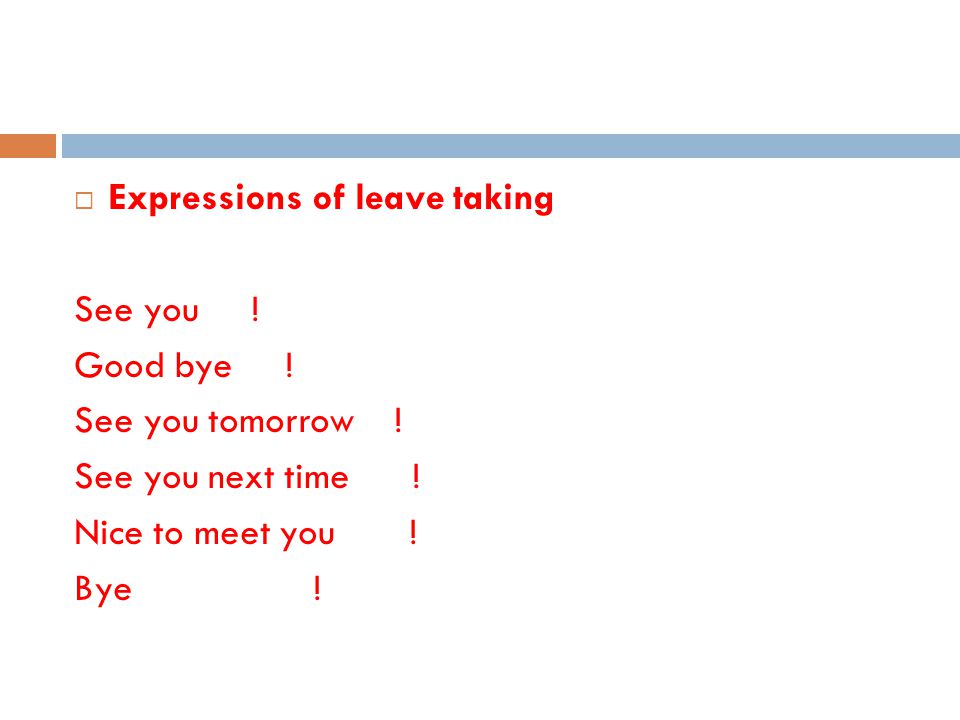 Expressions of leave taking