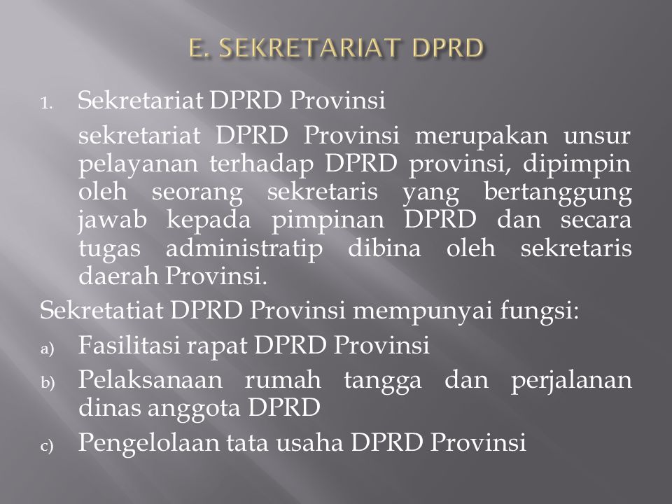E. SEKRETARIAT DPRD Sekretariat DPRD Provinsi.