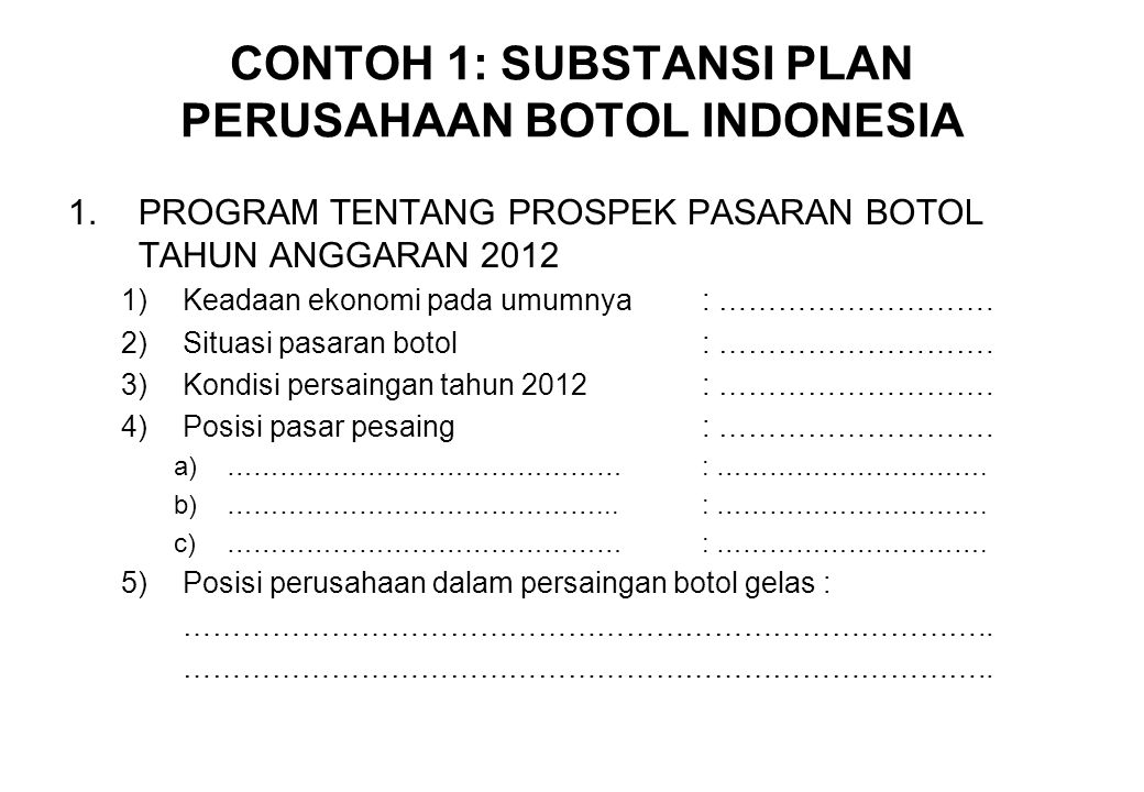 CONTOH 1: SUBSTANSI PLAN PERUSAHAAN BOTOL INDONESIA