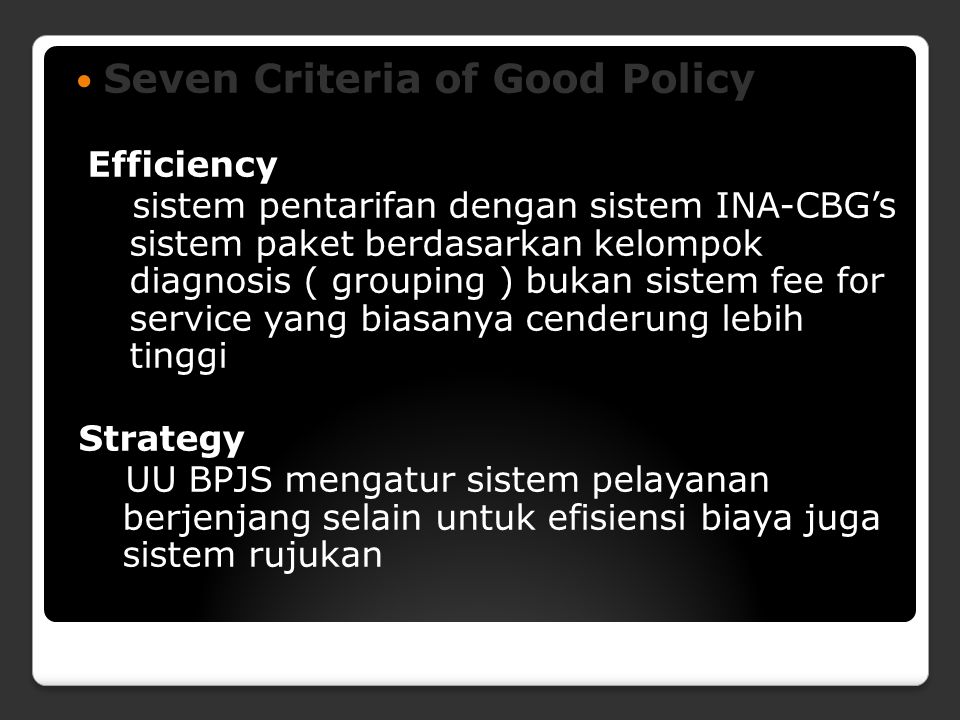 Seven Criteria of Good Policy