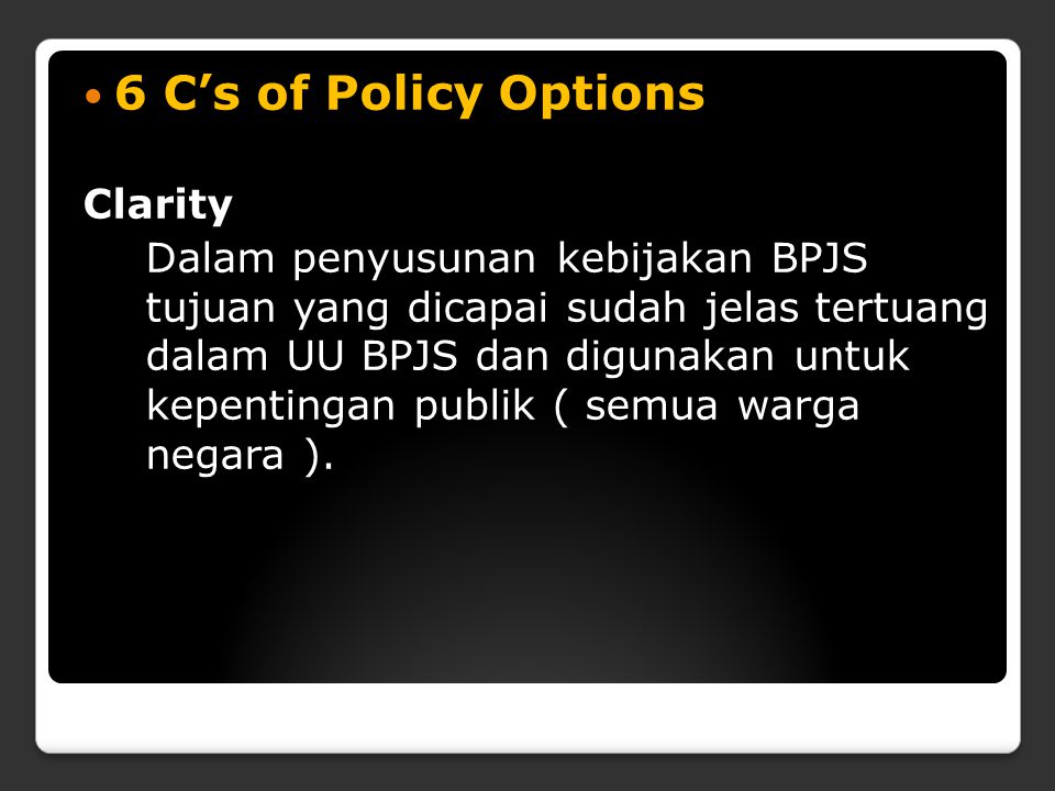 6 C’s of Policy Options Clarity