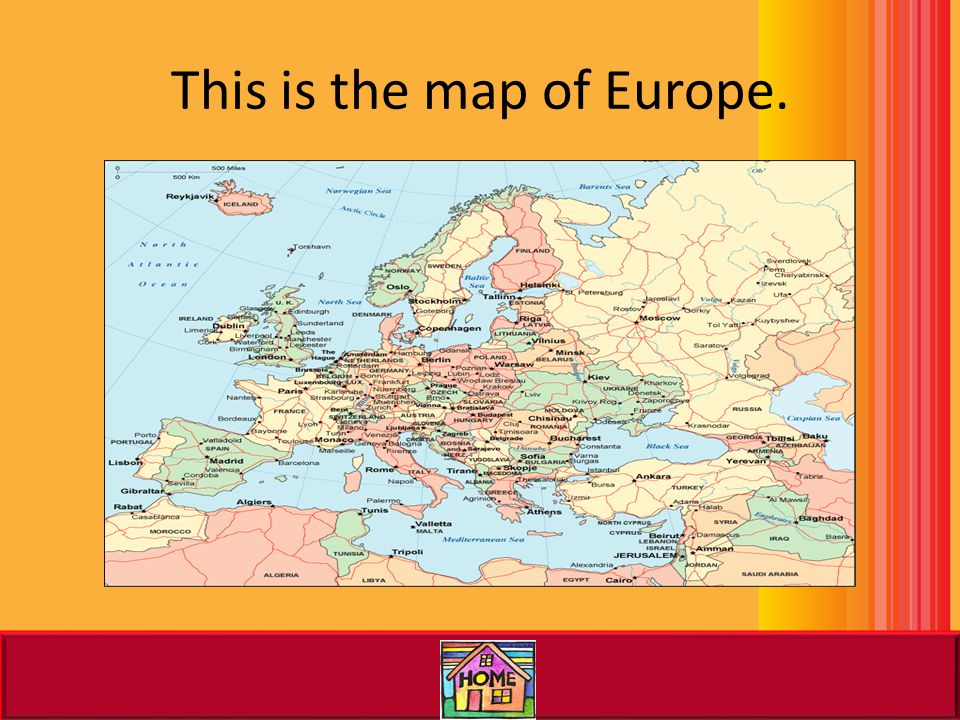 This is the map of Europe.