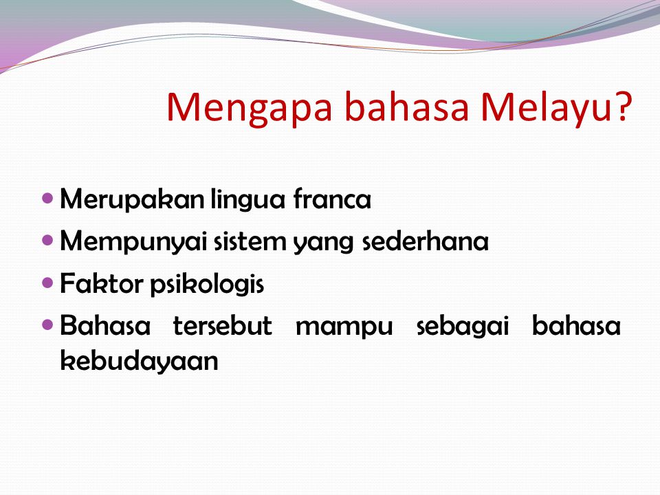 Mengapa bahasa Melayu Merupakan lingua franca