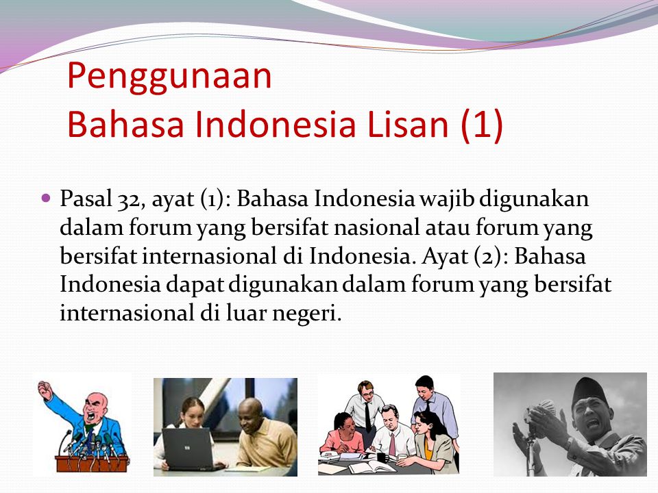 Penggunaan Bahasa Indonesia Lisan (1)